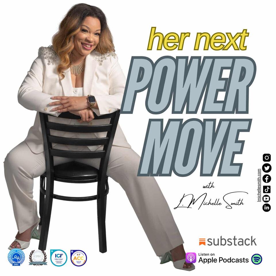 Her Next Power Move