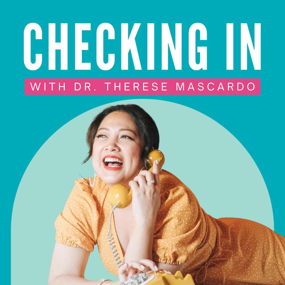 Checking In with Dr. Therese Mascardo