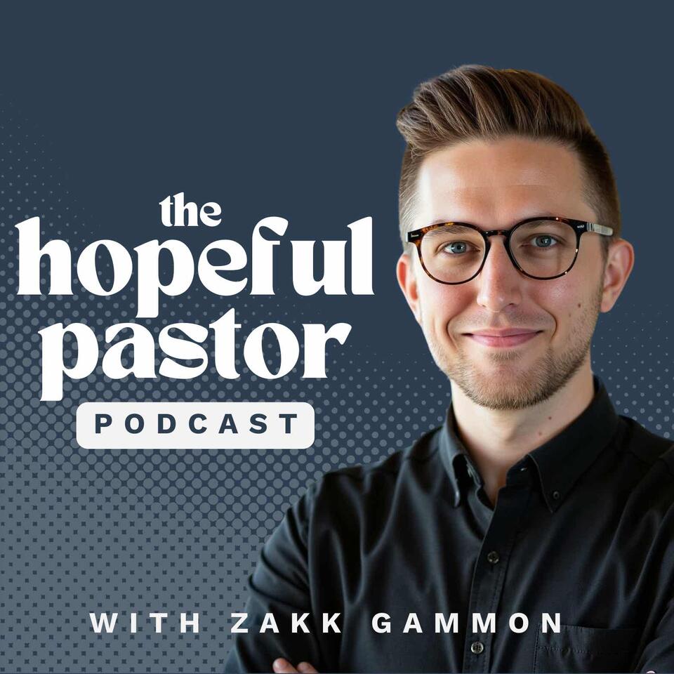 The Hopeful Pastor Podcast