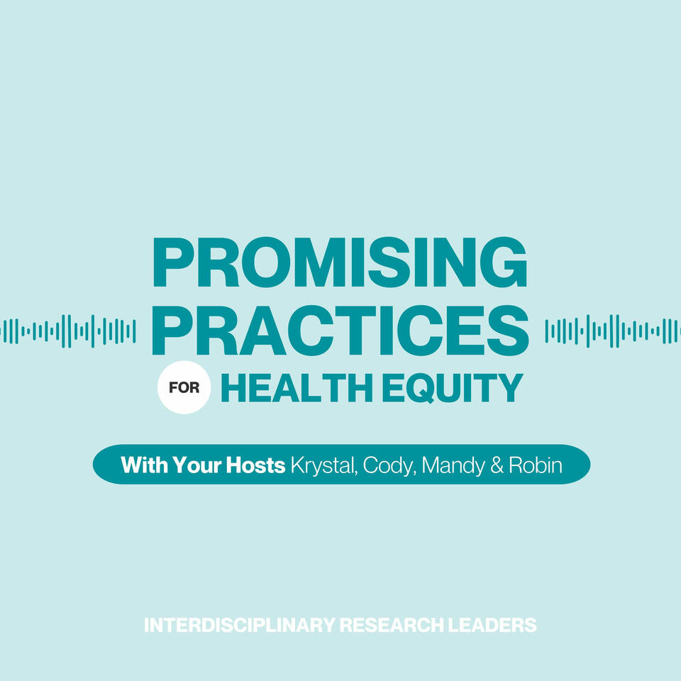 Promising Practices for Health Equity Podcast