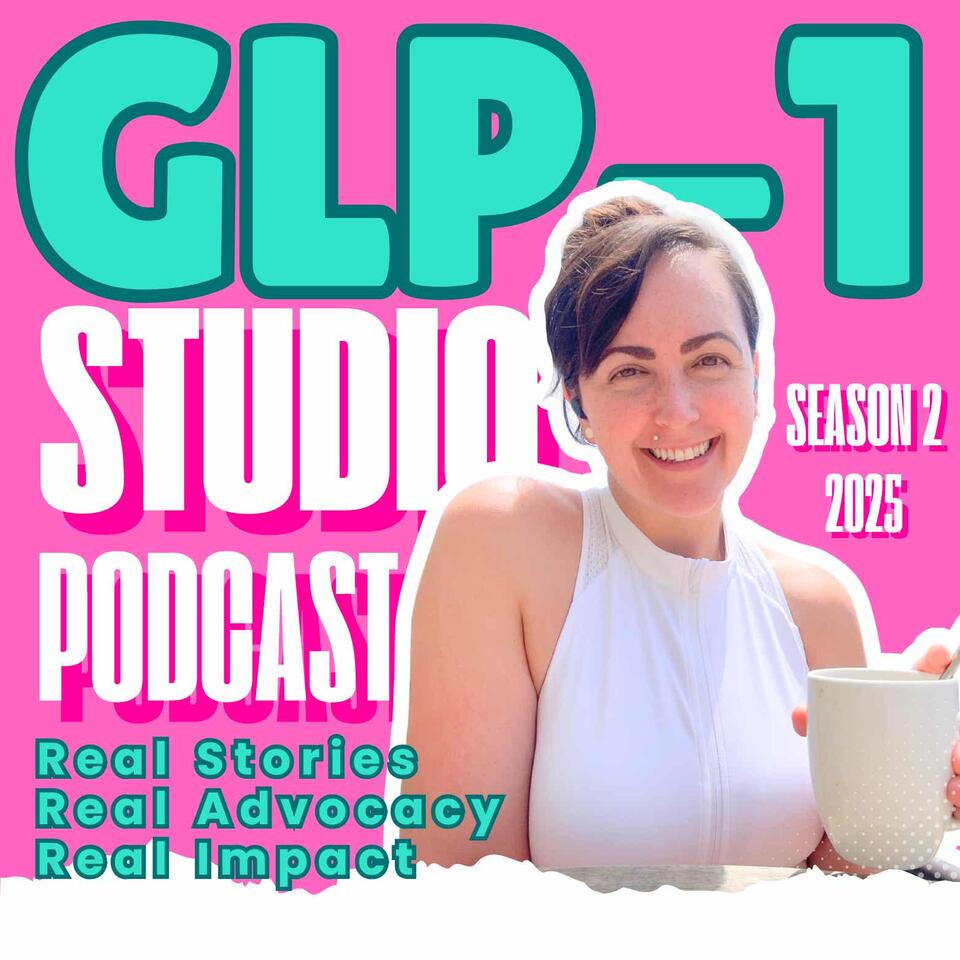 GLP-1 Studio Podcast