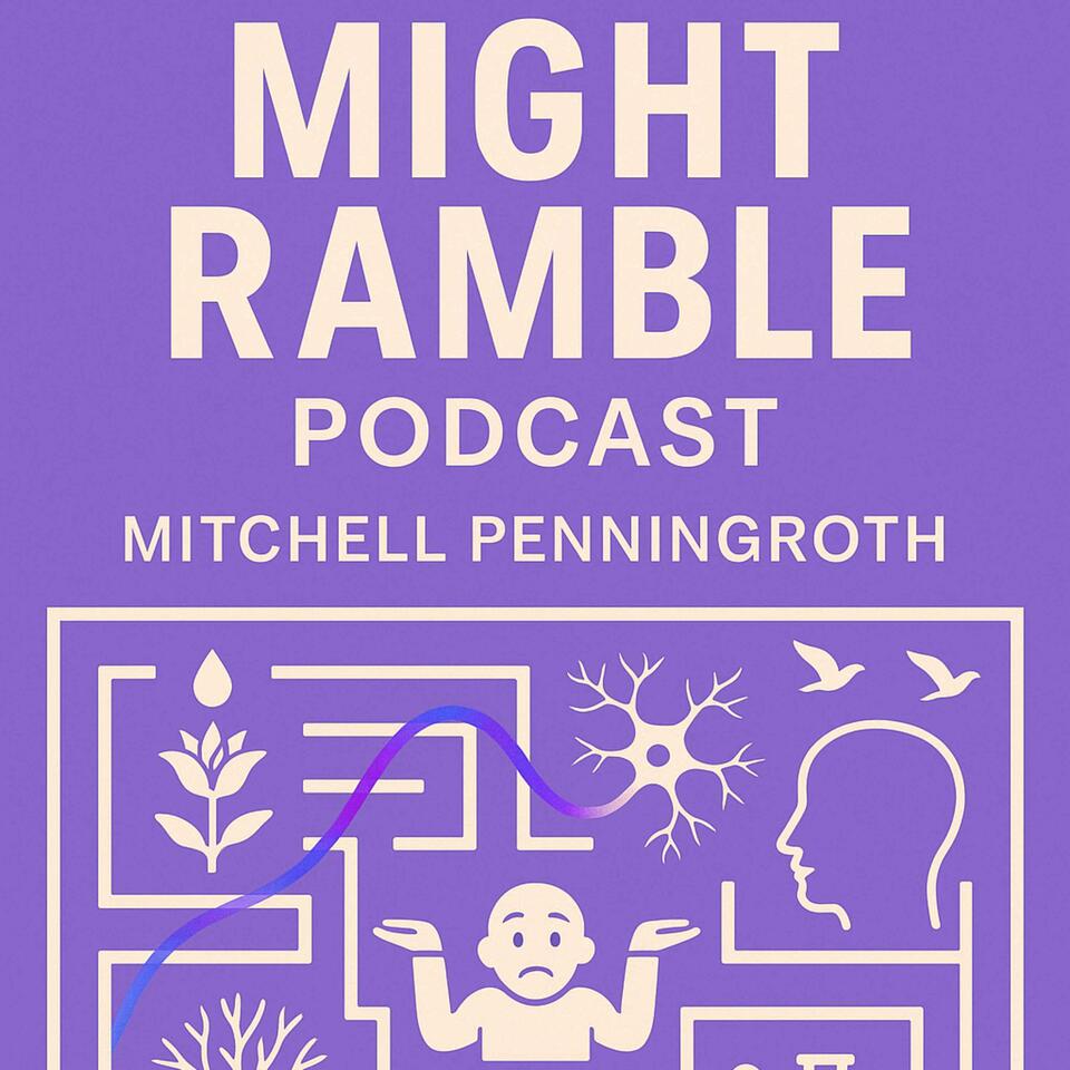 Might Ramble Podcast