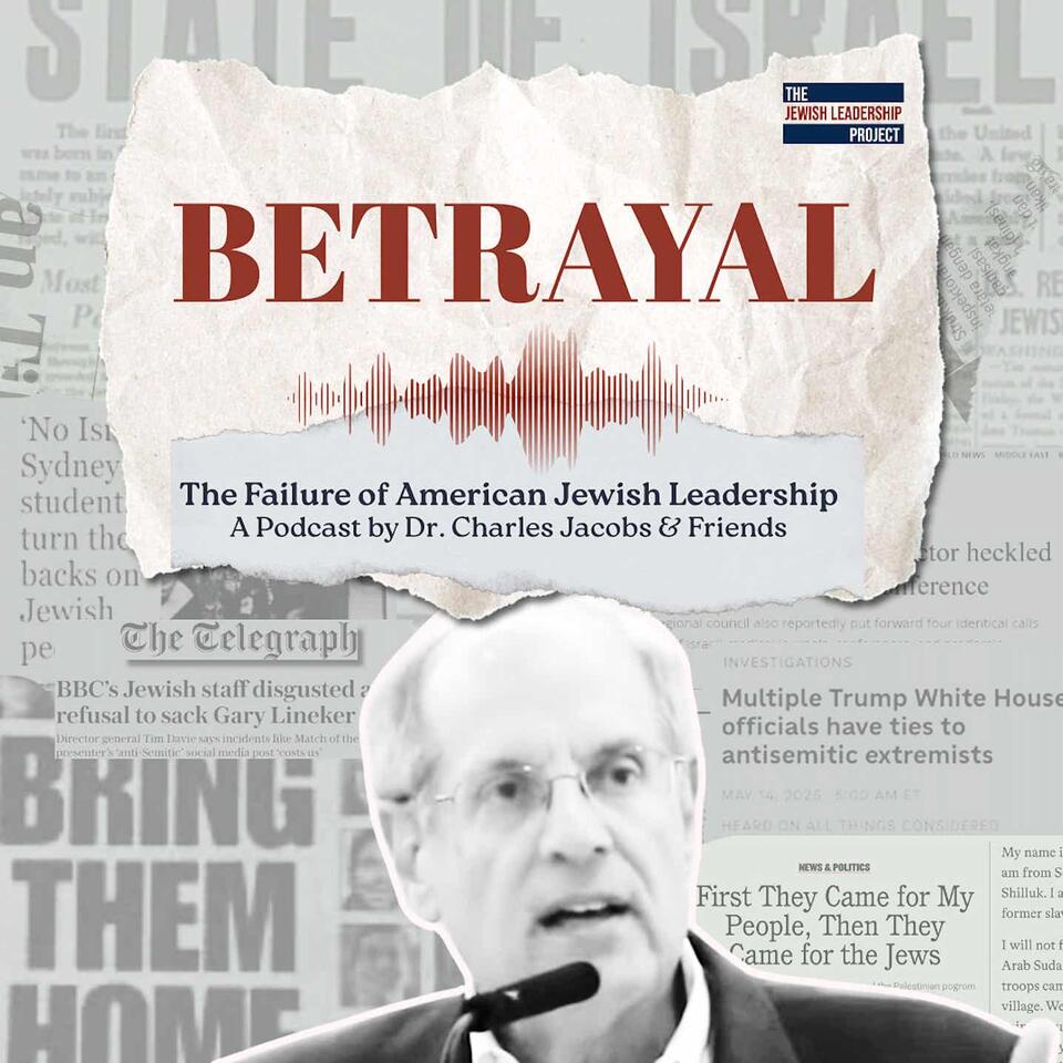Betrayal: The Failure of American Jewish Leadership