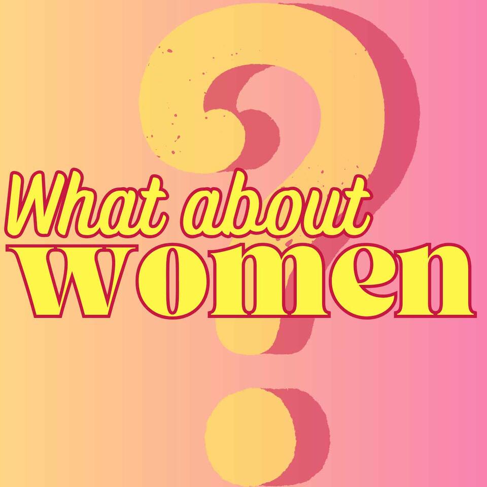 What about women?