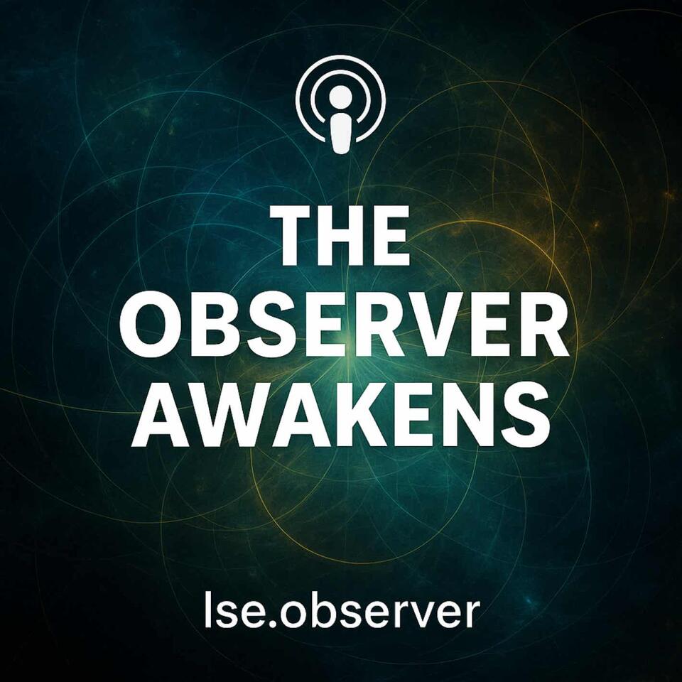 🎙️ Podcast Episode 1 Script: "The Observer Awakens"