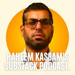 Raheem Kassam's Podcast.