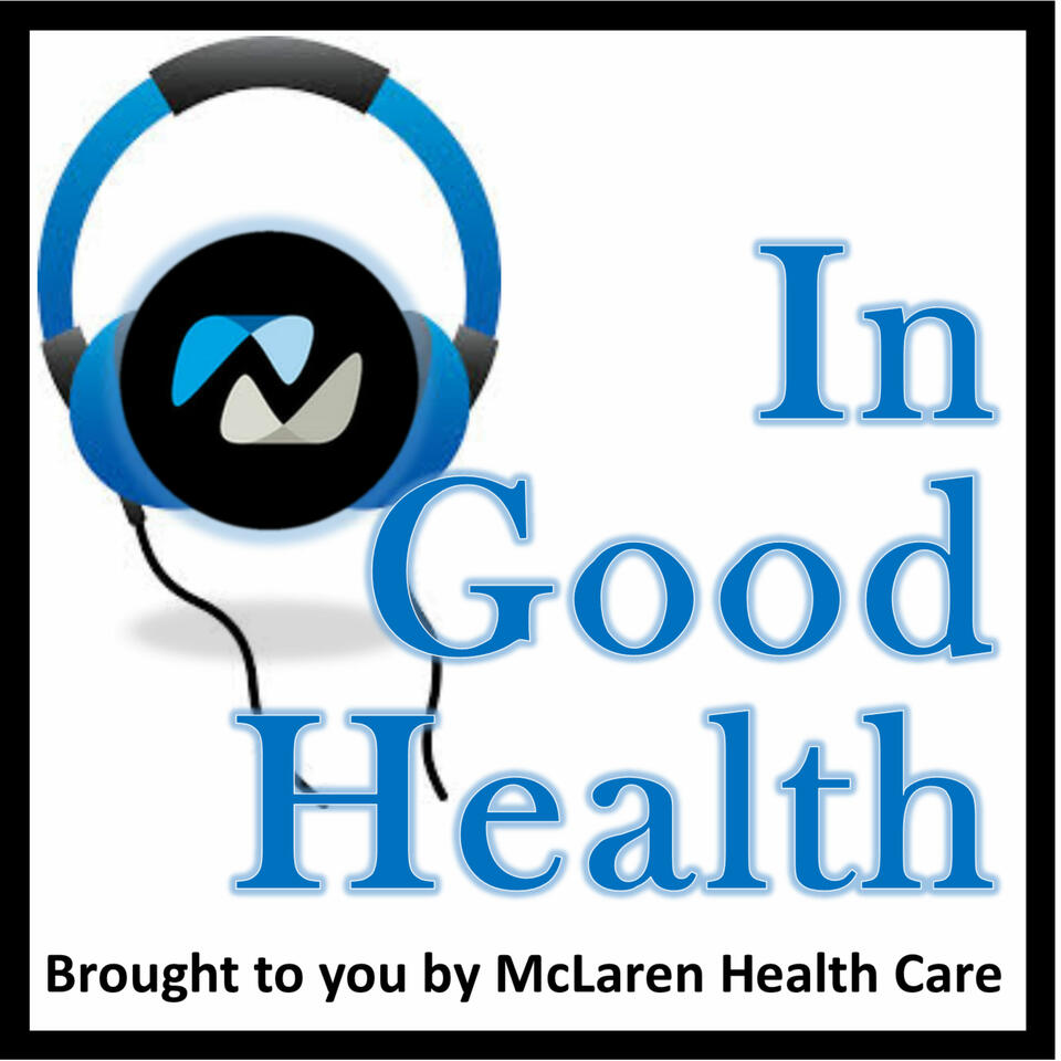 McLaren Health Care’s In Good Health