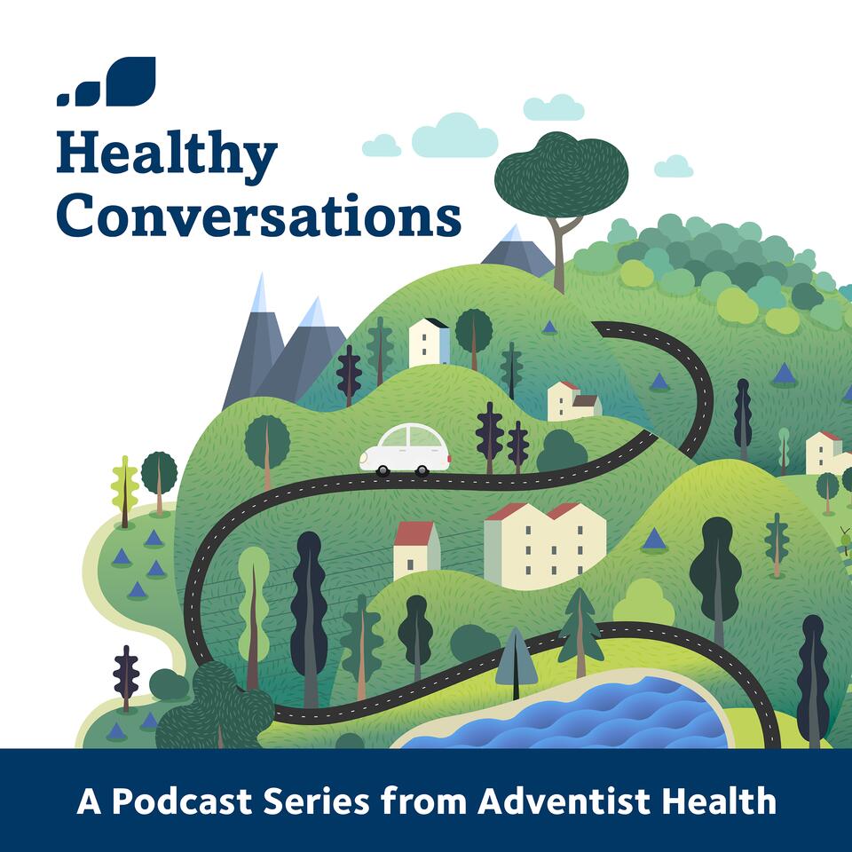 Healthy Conversations: Adventist Health Central Coast