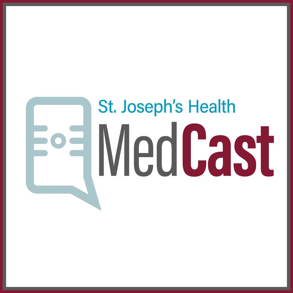St. Joseph’s Health MedCast