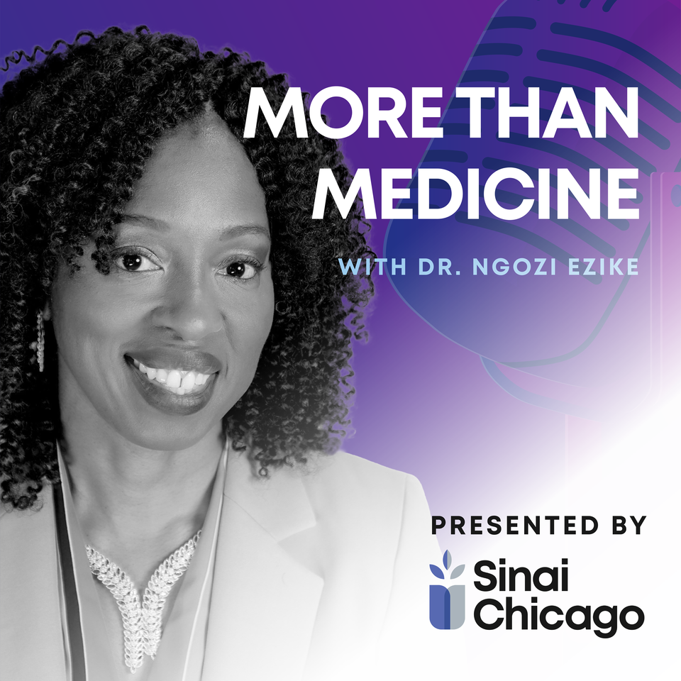 More Than Medicine with Dr. Ngozi Ezike