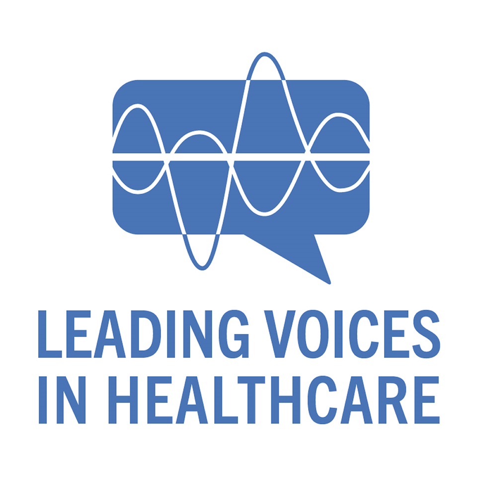 Leading Voices in Healthcare