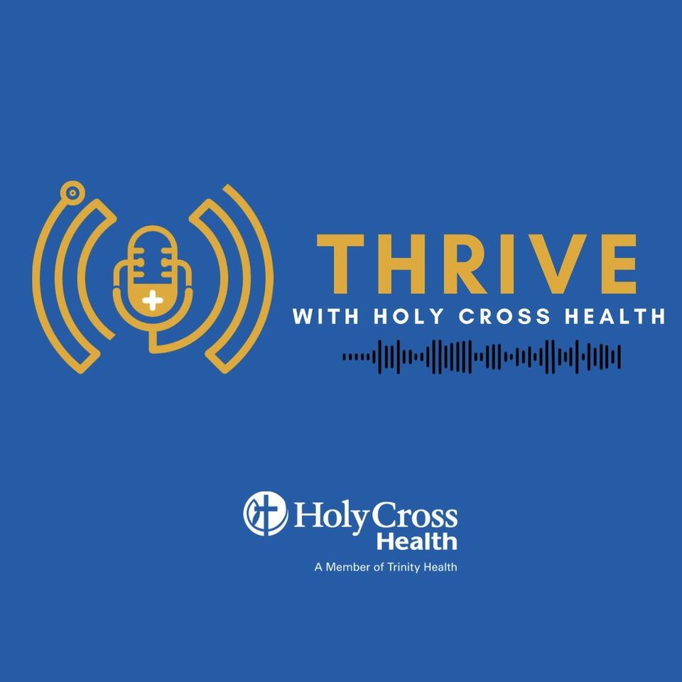 Thrive with Holy Cross Health