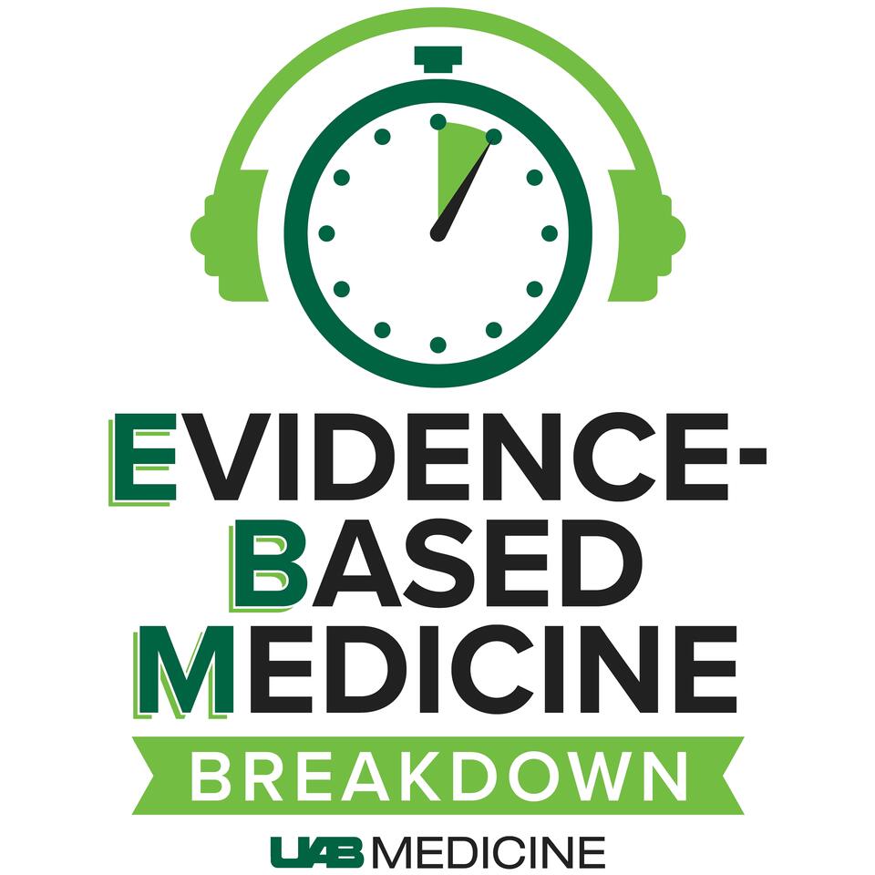 Evidence-Based Medicine Breakdown