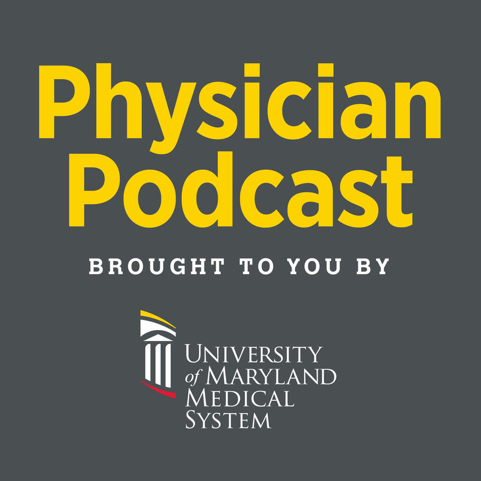 UMMS Physician Podcast Series