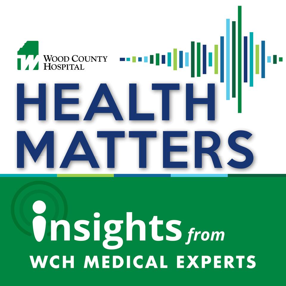 Health Matters: Insights from WCH Medical Experts