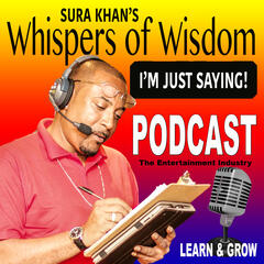Sura Khan’s Whispers of Wisdom Podcast – VSE ENTERPRISES LLC- SURA KHAN