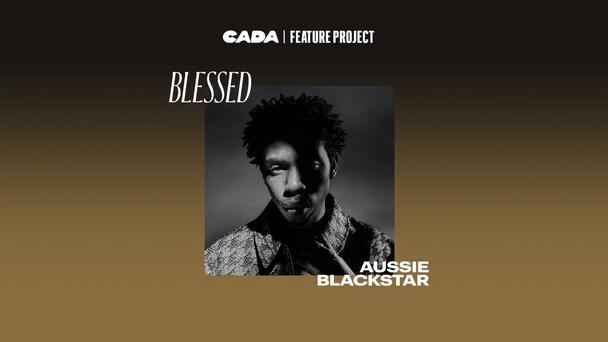 CADA | Feature Project: BLESSED – ‘AUSSIE BLACKSTAR’