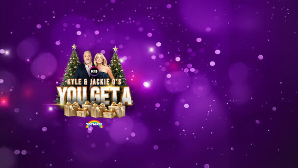 Kyle & Jackie O’s You Get A