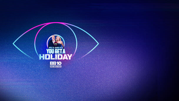 Kyle & Jackie O’s You Get A… Holiday!