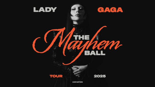 Lady Gaga Announces 'The Mayhem Ball' Tour Dates