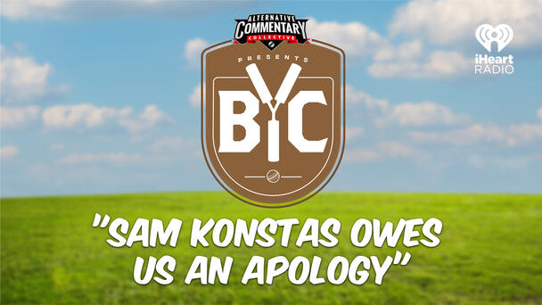 "Sam Konstas Owes Us An Apology"