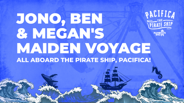 Win a spot on the maiden voyage of the Rainbow’s End Pirate Ship