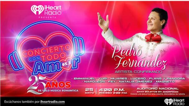 Pedro Fernández se une al concierto Con Todo Amor de Amor FM