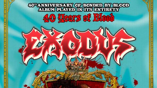 Exodus festejará 40 años de Bonded By Blood en México