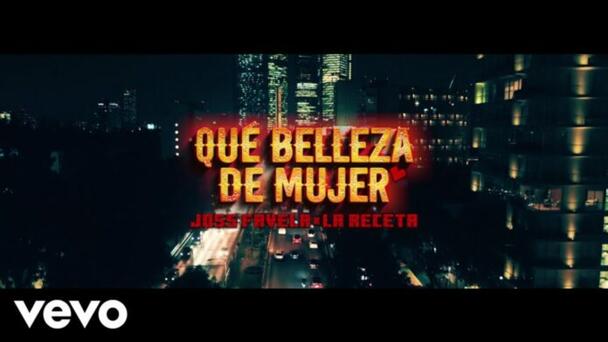 “Que belleza de mujer”, es lo más nuevo de Joss Favela con La Receta