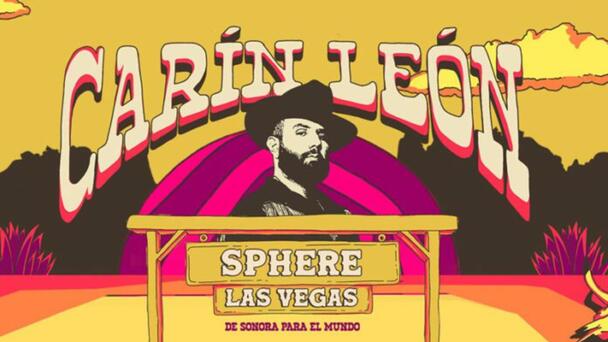 Carín León, será el 1er latino en The Sphere de Las Vegas