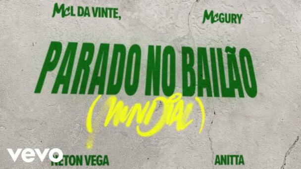 Anitta, Neton Vega, MC L Da Vinte y MC Gury presentan “Parado No Bailão