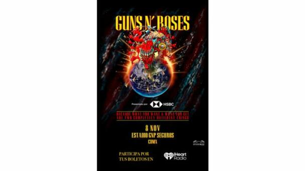 iHeartRadio te lleva al estadio GNP con Guns N’ Roses