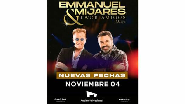 Emmanuel & Mijares en el Auditorio Nacional