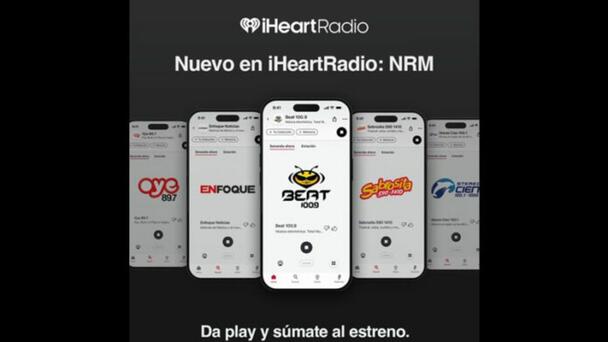 ¡Ya puedes sintonizar las estaciones de NRM en iHeartRadio!