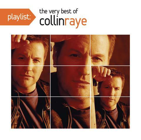 Stream Free Songs by Collin Raye & Similar Artists | iHeart