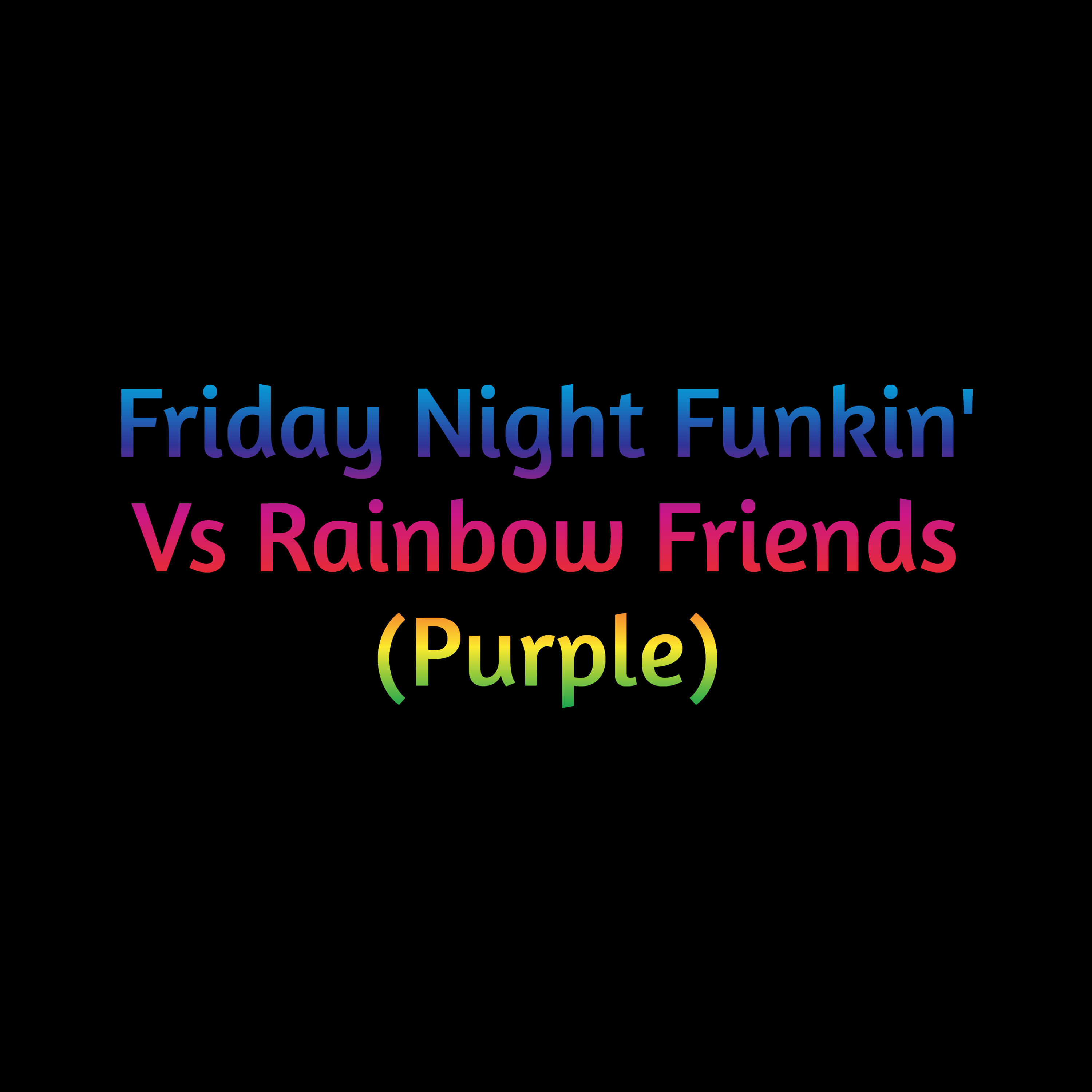 Purple x Orange, Blue x Green, RAINBOW FRIENDS CORRUPTED Vs. GARTEN of  BANBAN 3